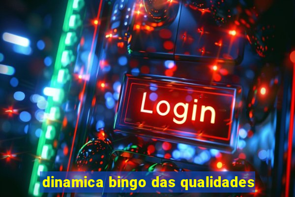 dinamica bingo das qualidades